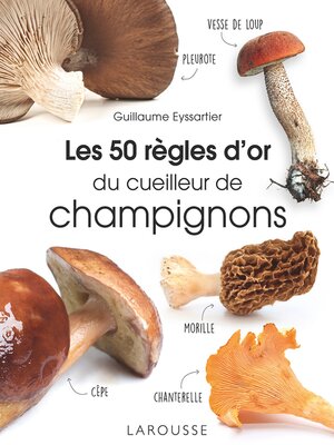 cover image of Les 50 règles d'or du cueilleur de champignons